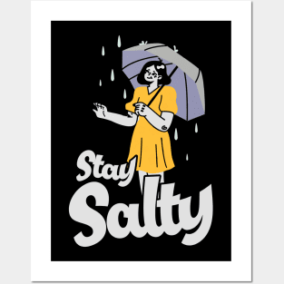 stay-salty Posters and Art